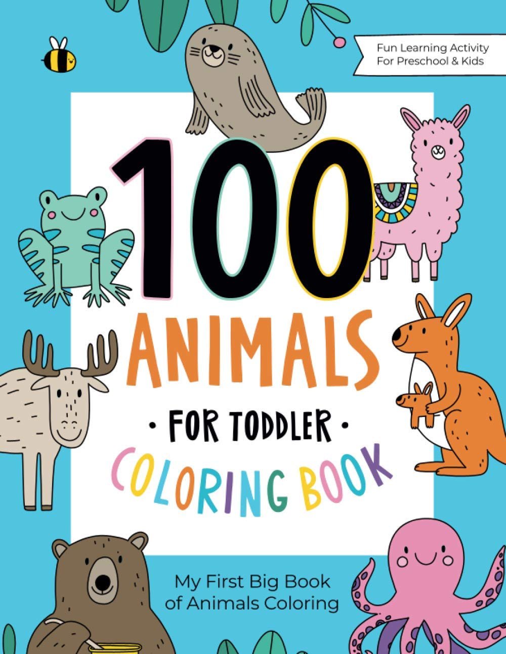 100 Animals for Toddler Coloring Book